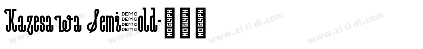 Kazesawa Semibold字体转换